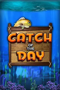 Catch of the Day